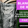 Blanqueo de Ropa - Parte 2 - Greenwashing